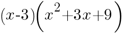 (x-3)(x^2+3x+9)