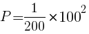 {P=1/200}{*100^2}